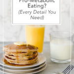 pro metabolic eating meal