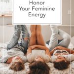 honor feminine energy