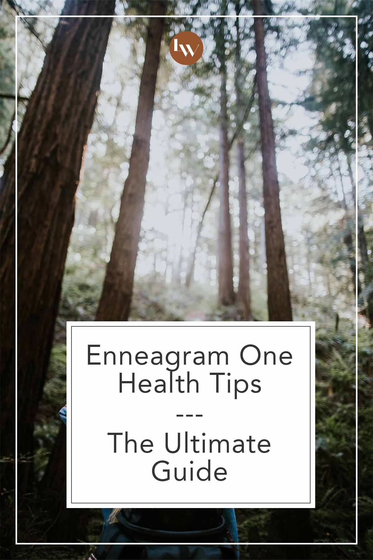Enneagram One Health Tips - The Ultimate Guide - The Living Well