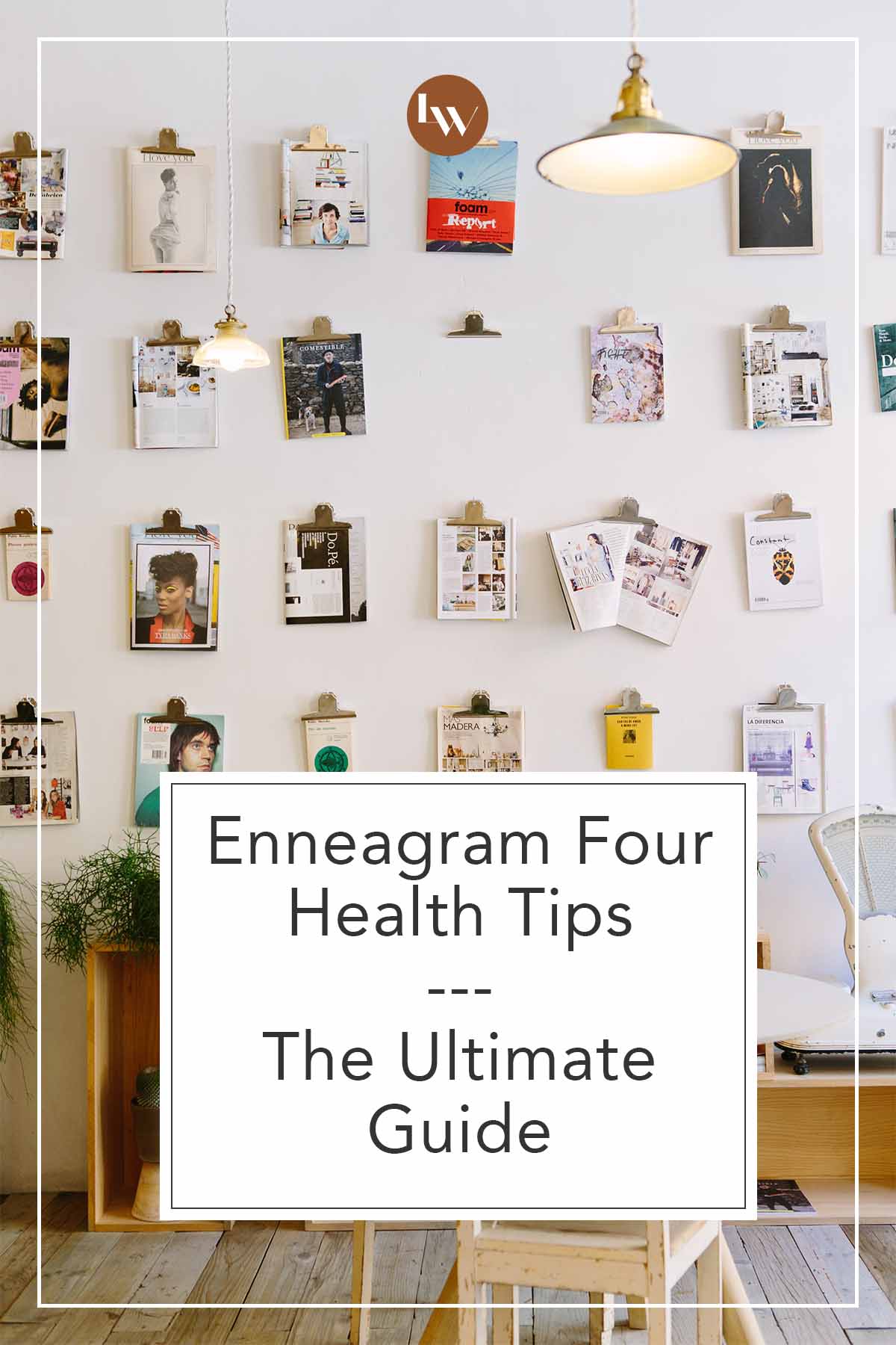 Enneagram Four Health Tips The Ultimate Guide The Living Well