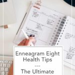 Want to be healthy as an enneagram eight? Inside I teach you how to use your type for health, along with practical steps to make it happen.