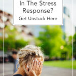 woman stuck in stress response