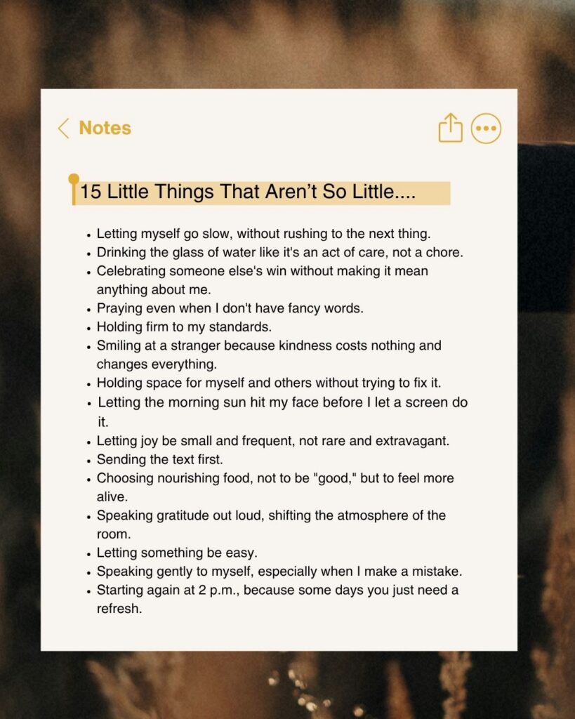 From The Living Well Article The Little Things Aren't So Little (A Faith-Rooted Reframe)