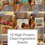 From The Living Well Article 10 High-Protein, Clean-Ingredient Snacks To Stock Up On